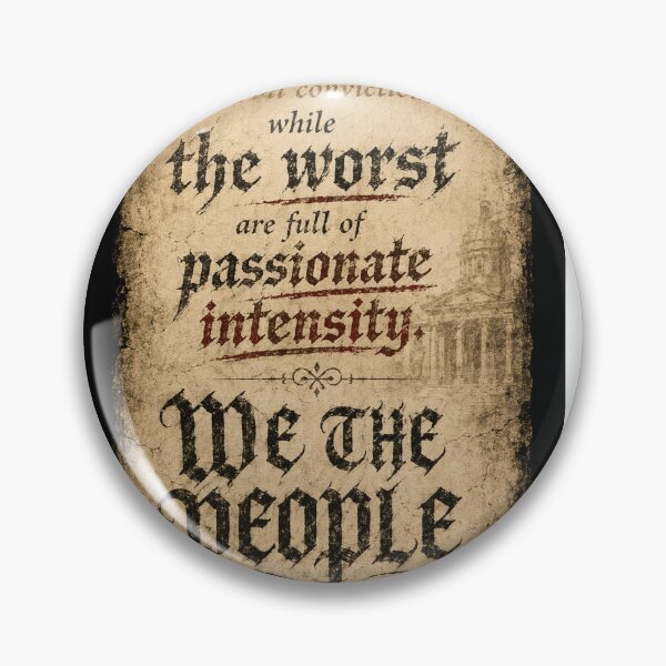 Item preview, Best lack conviction worst full of Passion We the People designed and sold by WilliamByte.
