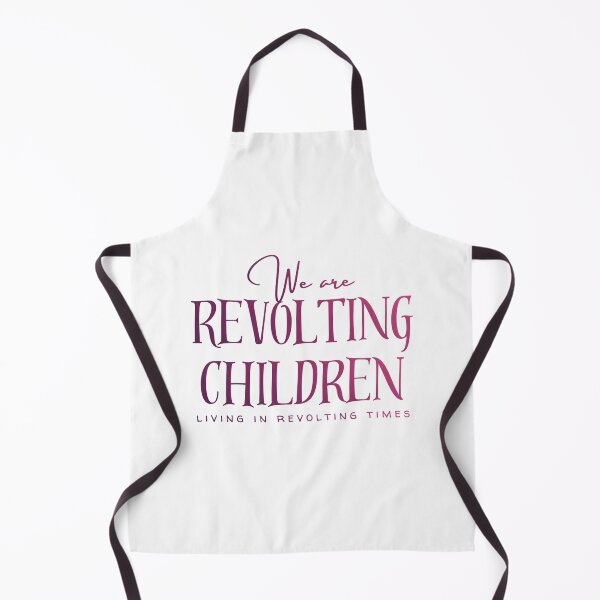 Item preview, We Are Revolting Children version 2 designed and sold by Further Up Designs.