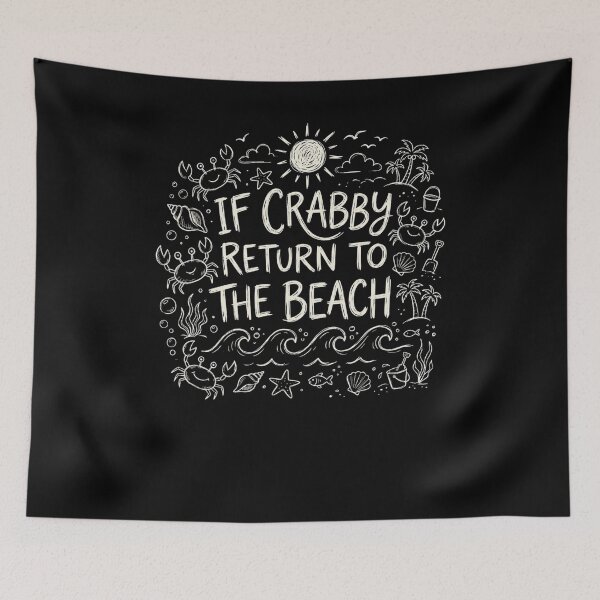 Item preview, If Crabby Return To The Beach Summer Vacation designed and sold by snowry.