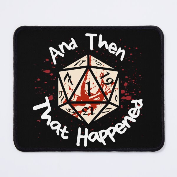 Item preview, And Then That Happened... designed and sold by Grimstoybox.