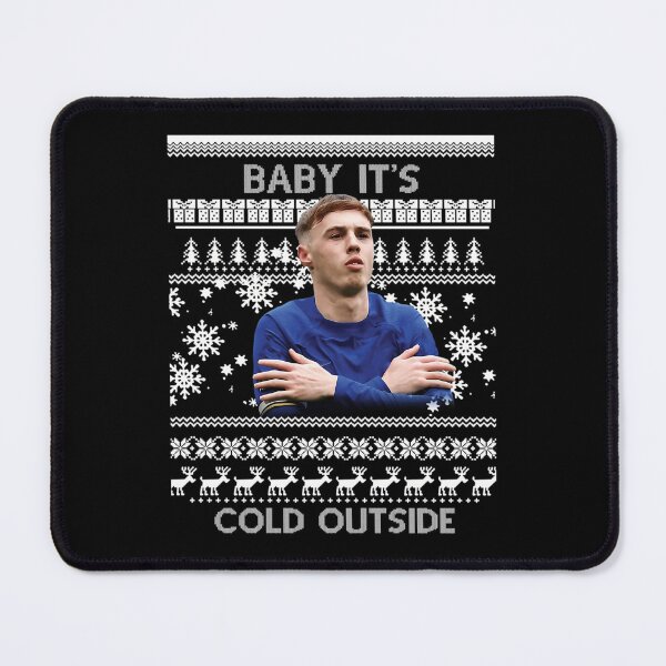 Item preview, Baby Its Cold Outside Cole Palmer Christmas designed and sold by TheCreativeA.