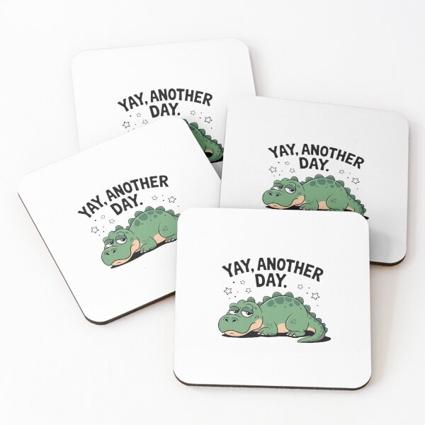 Item preview, Funny Sarcastic Dinosaur Yay Another Day Meme Sticker designed and sold by Mr-wow.