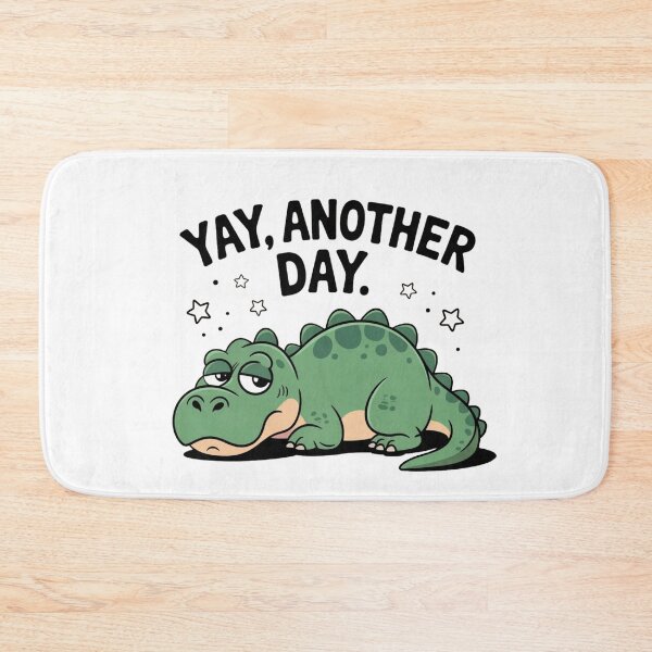 Item preview, Funny Sarcastic Dinosaur Yay Another Day Meme Sticker designed and sold by Mr-wow.
