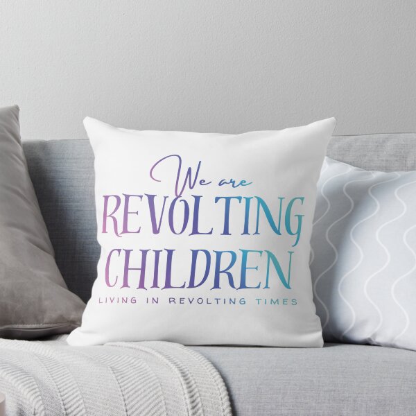 Item preview, We Are Revolting Children version 3 designed and sold by Further Up Designs.
