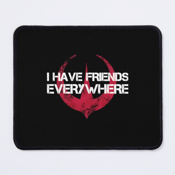 Item preview,  I Have Friends Everywhere Andorr Inspired designed and sold by WonkyWhiskers.
