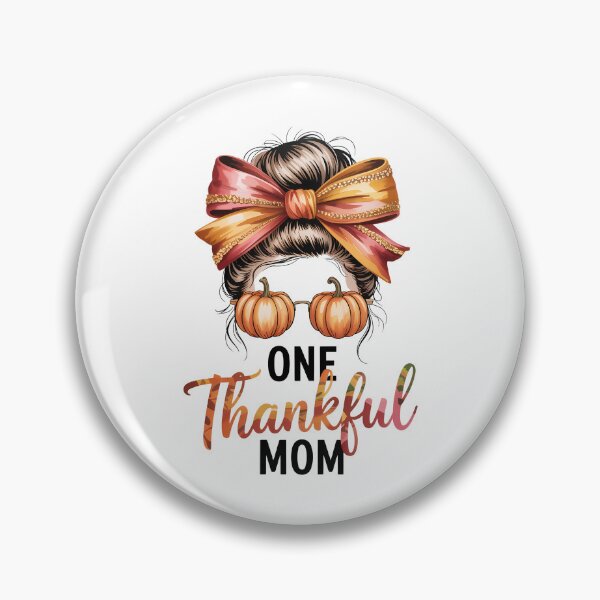 Item preview, One Thankful Mom Thankgiving Messy Bun Fall Christmas designed and sold by Moon-Ape.