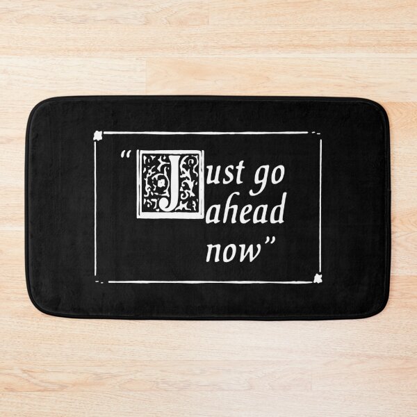 Item preview, Just Go Ahead Now designed and sold by Meant for Very Few.
