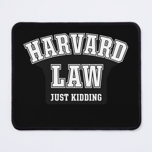 Item preview, Harvard Law Just Kidding Funny College Parody Humor designed and sold by Dujosufot.