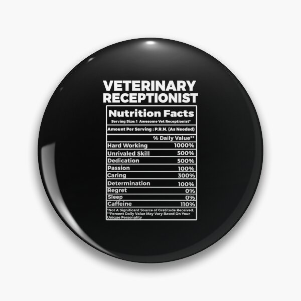 Item preview, Veterinary Receptionist Nutritional Facts designed and sold by AlviaAlcedoArt.