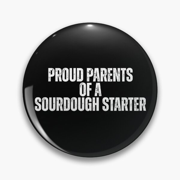 Item preview, Proud Parents Of A Sourdough Starter designed and sold by Dondonmart.