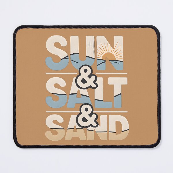Item preview, Sun & Salt & Sand designed and sold by jmatix.