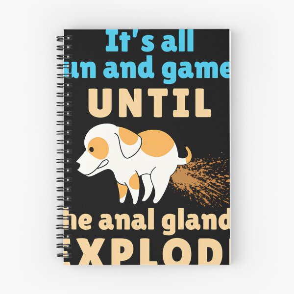 Item preview, Veterinarian Vet Tech It_S All Fun And Games Until The Anal Glands Explode designed and sold by AlviaAlcedoArt.