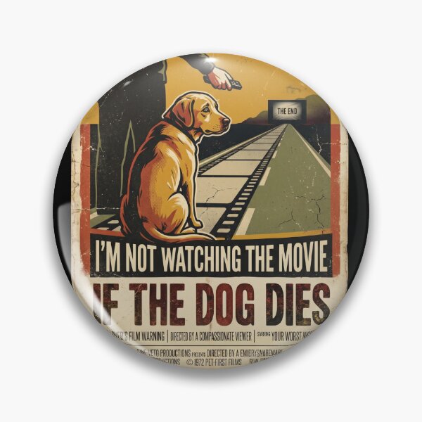 Item preview, I'm Not Watching the Movie If the Dog Dies Funny Dog Lover designed and sold by Im-Ara.