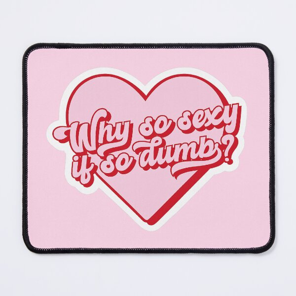 Item preview, Because so sexy and so silly designed and sold by JarquinDD.