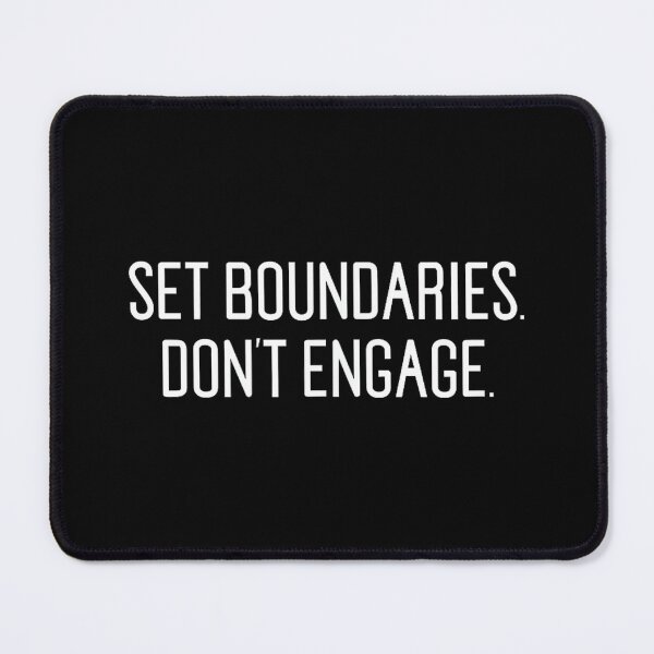 Item preview, SET BOUNDARIES. DON'T ENGAGE Tee Shirt healthy boundaries designed and sold by PatriciaIHensle.