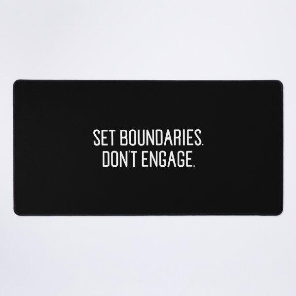 Item preview, SET BOUNDARIES. DON'T ENGAGE Tee Shirt healthy boundaries designed and sold by PatriciaIHensle.