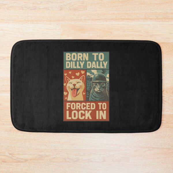 Item preview, Born to Dilly Dally Forced to Lock in designed and sold by trinad26de.