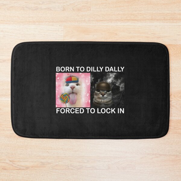 Item preview, Born to Dilly Dally Forced to Lock in designed and sold by trinad26de.