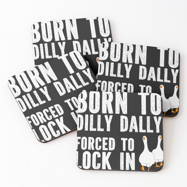 Item preview, Born to Dilly Dally Forced to Lock in designed and sold by trinad26de.