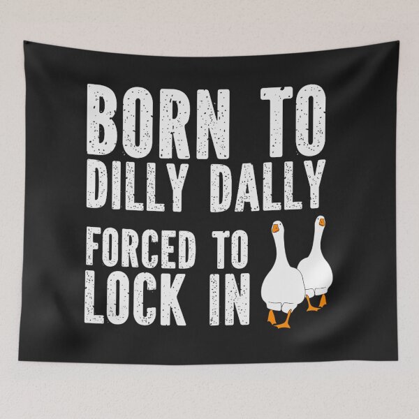 Item preview, Born to Dilly Dally Forced to Lock in designed and sold by trinad26de.