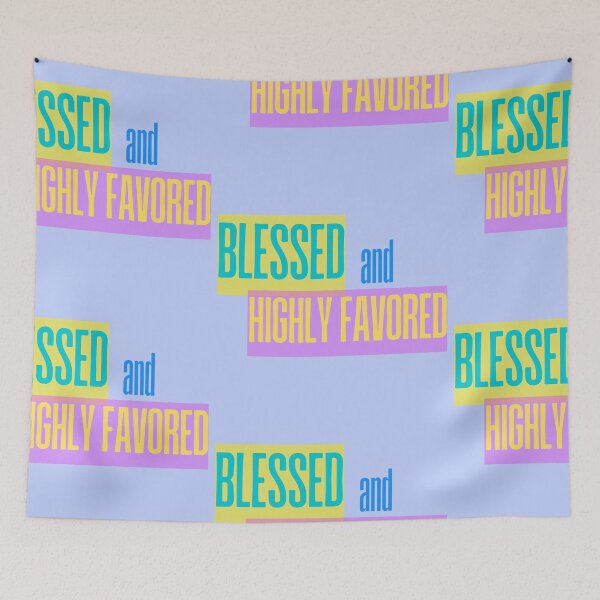 Item preview, Blessed and Highly Favored Bold Typography designed and sold by DesignsByMom.