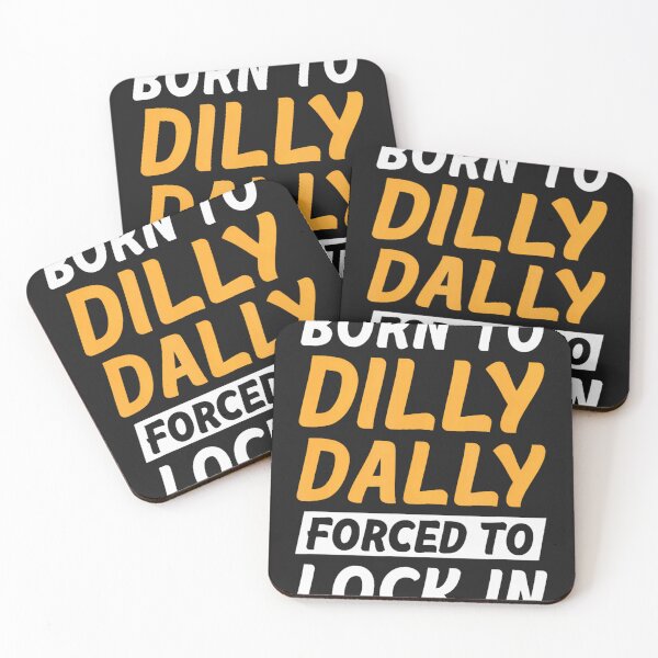Item preview, Born to Dilly Dally Forced to Lock in designed and sold by trinad26de.