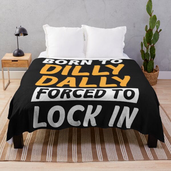 Item preview, Born to Dilly Dally Forced to Lock in designed and sold by trinad26de.