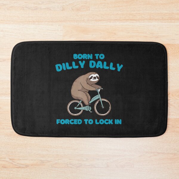 Item preview, Born to Dilly Dally Forced to Lock in designed and sold by trinad26de.