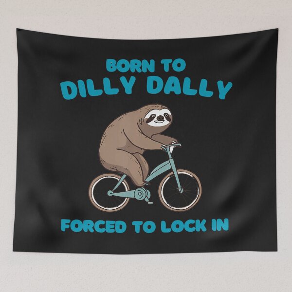 Item preview, Born to Dilly Dally Forced to Lock in designed and sold by trinad26de.