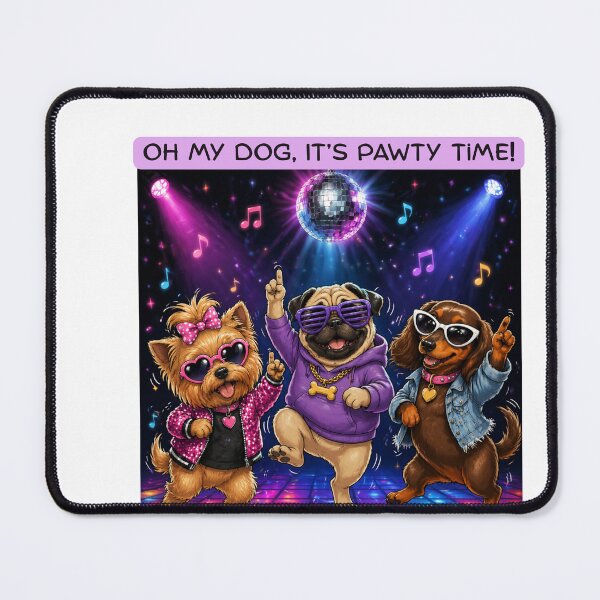 Item preview, Oh my Dog, It's Pawty time designed and sold by Oh my DOG! .
