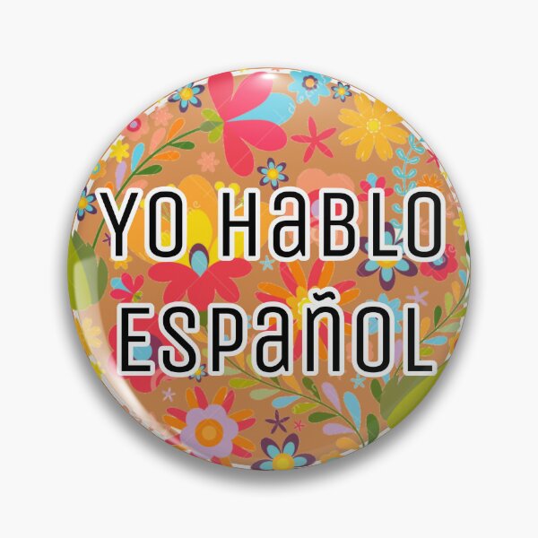 Item preview, Yo Hablo Español Pin designed and sold by Morgzillaaaa.