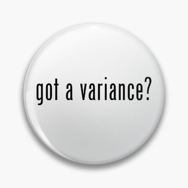 Item preview, got a variance? designed and sold by HelloMelloBello.