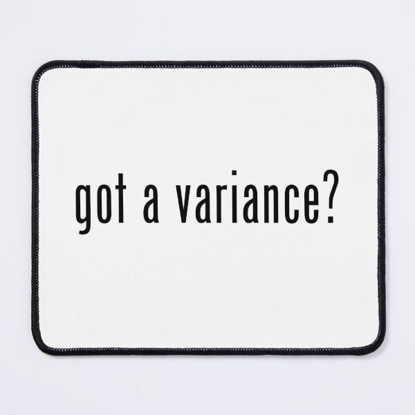 Item preview, got a variance? designed and sold by HelloMelloBello.