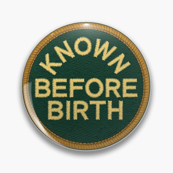 Item preview, Known Before Birth designed and sold by Virtue Village Kids.