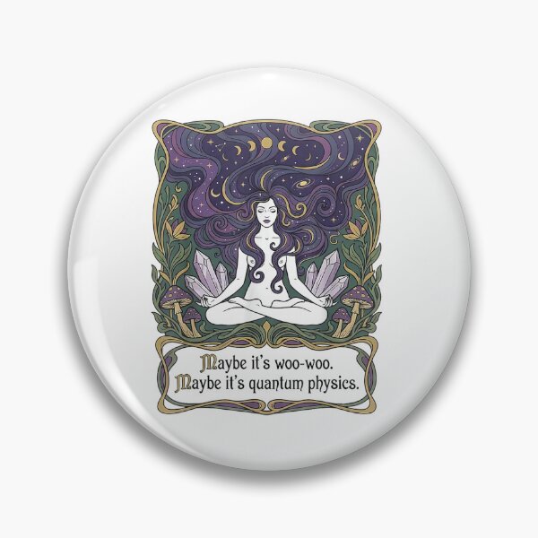 Item preview, Maybe Its Woo-woo Maybe Its Quantum Physics Woman Meditation designed and sold by ZalcArtStore.