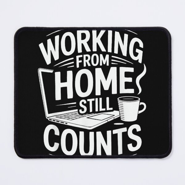 Item preview, Home Office Humour Work Home Funny Design designed and sold by JamesARager.