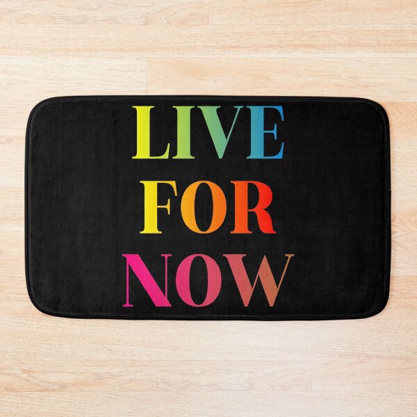 Item preview, Live For Now designed and sold by NNAANN.