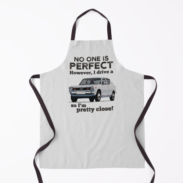 Item preview, No one is perfect. However I drive a Datsun Cherry/100A, so I'm pretty close. designed and sold by knappidesign.