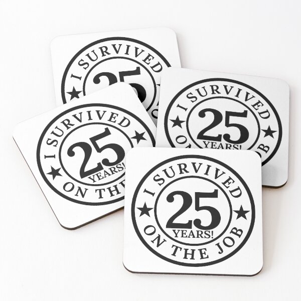 Item preview, I Survived 25 Years on the Job | Work Anniversary Funny Design designed and sold by highflycrafts.