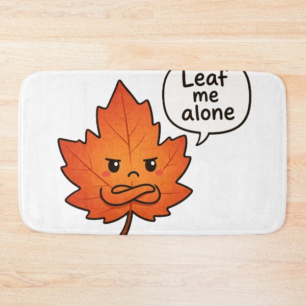 Item preview, Leaf Me Alone designed and sold by DronzaX.