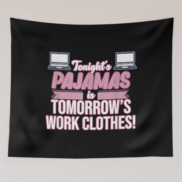Item preview, Pajamas Work Clothes Working From Home Officer Graphic designed and sold by JamesARager.