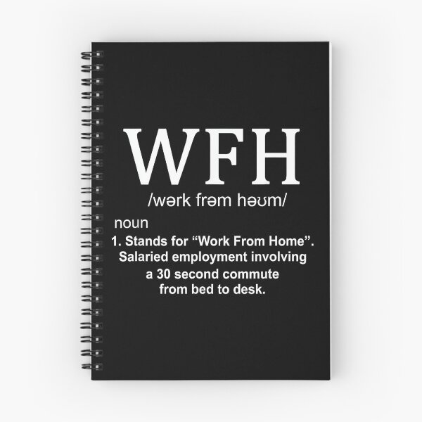 Item preview, Work from Home WFH Definition Funny Working from Home designed and sold by JamesARager.