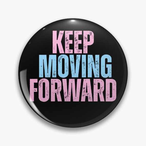 Item preview, keep moving forward  designed and sold by GlimmerAura.