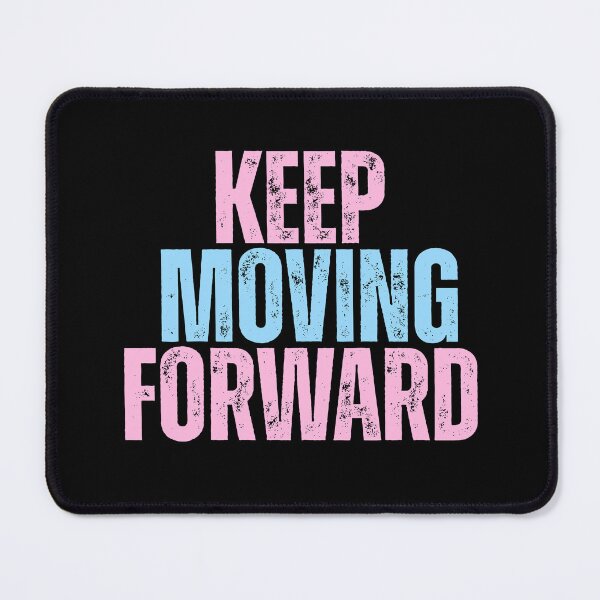 Item preview, keep moving forward  designed and sold by GlimmerAura.