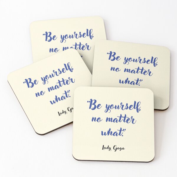 Item preview, Be Yourself . . . Lady Gaga Quotation designed and sold by CharlottePlaceArt.