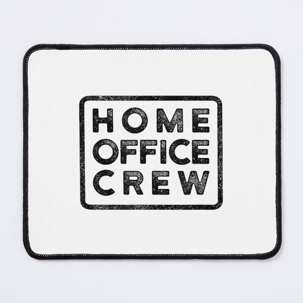 Item preview, Home Office Crew I Home Office Work from Home designed and sold by JamesARager.