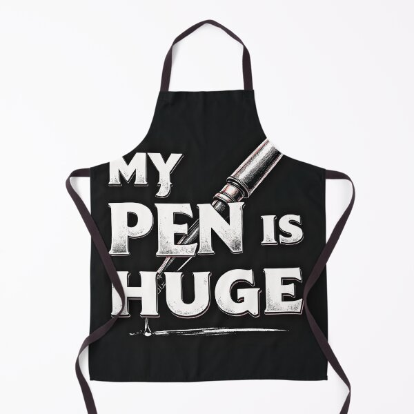 Item preview, My Pen Is Huge – Bold Writer Humor Design designed and sold by Huskyyy Designs.