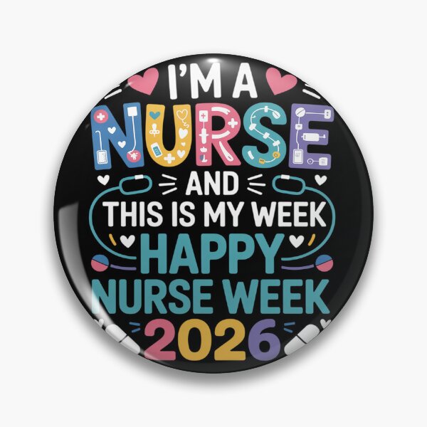 Item preview, I'm A Nurse and This is My Week Happy Nurse Week 2026 designed and sold by BlassmausArt.