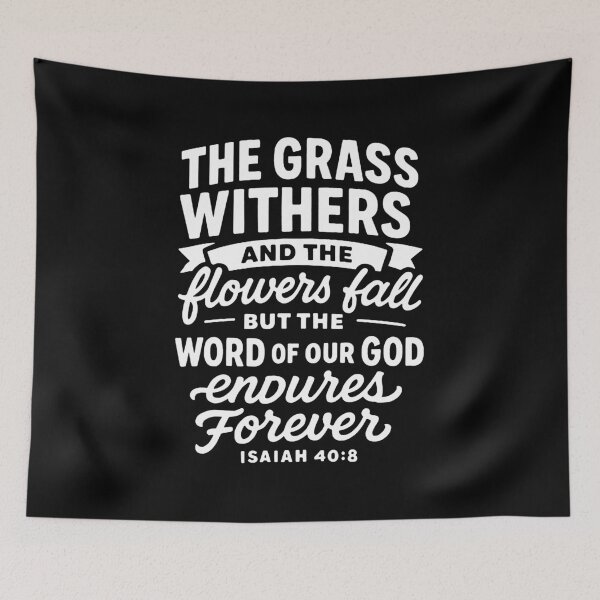Item preview, Isaiah 40:8 The Word Of Our God Endures Forever designed and sold by plushism.