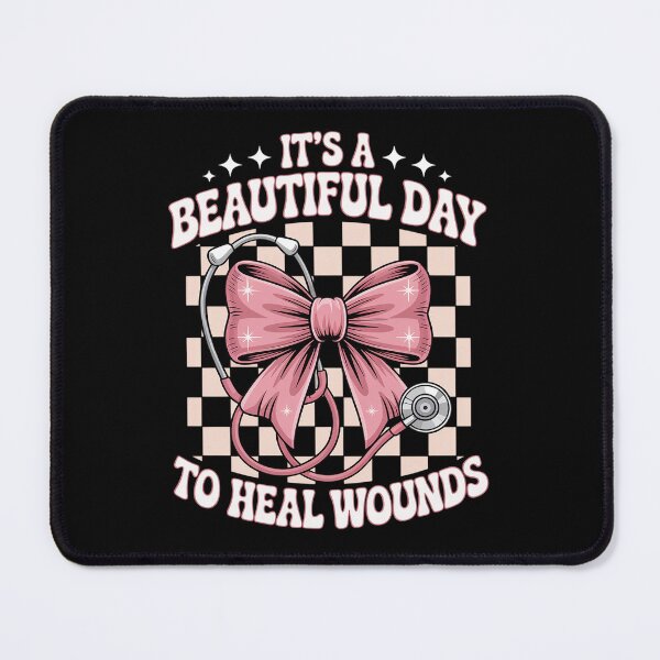 Item preview, Its A Beautiful Day To Heal Wounds Coquette Bow Nurse Week designed and sold by BlassmausArt.